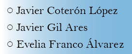 Javier Coterón López Javier Gil Ares Evelia Franco Álvarez